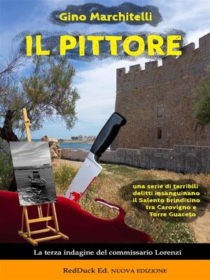 cover image of Il pittore--la terza indagine in Salento del commissario Lorenzi